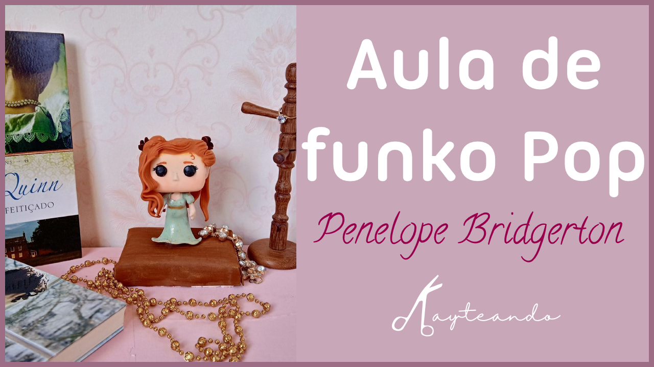 Aula de Funko Pop - parte 1
